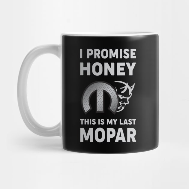 I promise honey by MoparArtist 